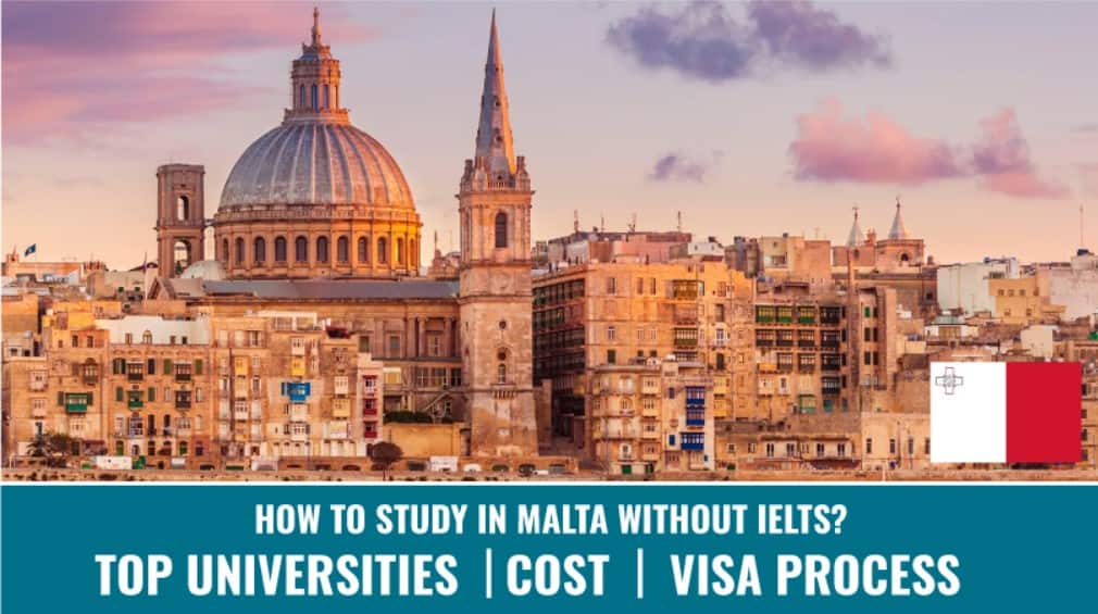 How To Study in Malta without IELTS