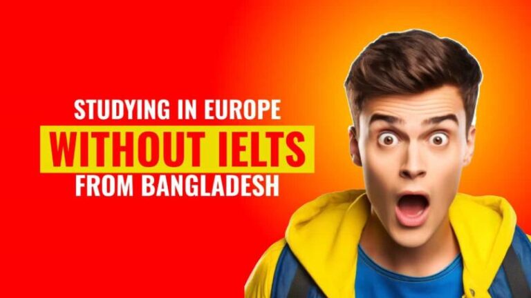 Studying in Europe without IELTS from Bangladesh