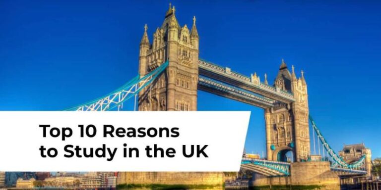 Top 10 Reasons to Study in the UK