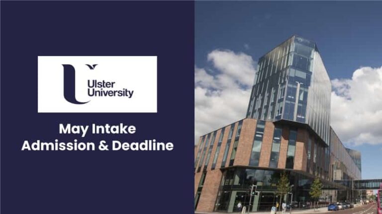Ulster University May 2025 Intake Admission and Deadline