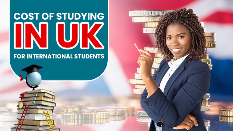 Cost of Studying in UK for International Students