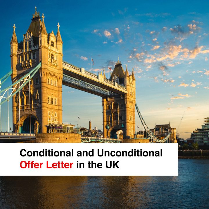 Conditional and Unconditional offer letter in the UK