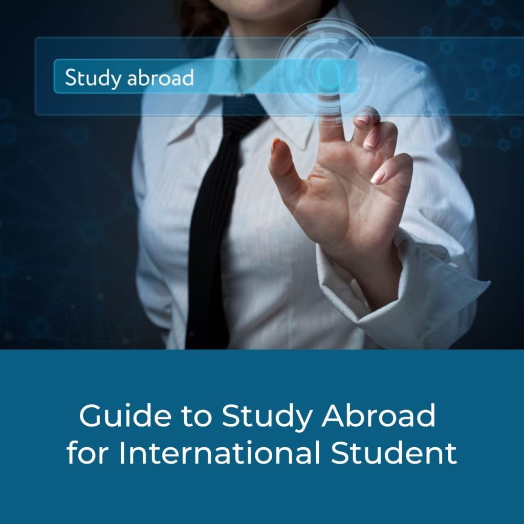 Guide to Study Abroad for International Students
