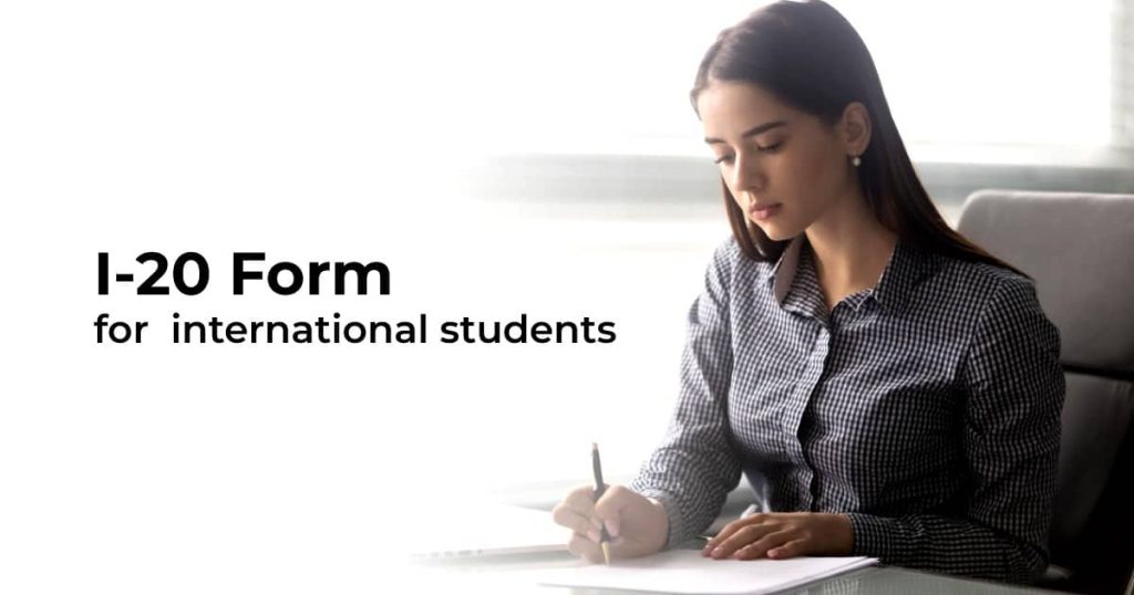 I-20 Form for International Students
