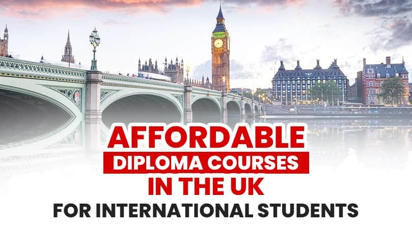 Affordable Diploma Courses in the UK for International Students