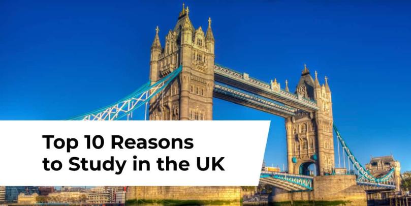 Top 10 Reasons to Study in the UK