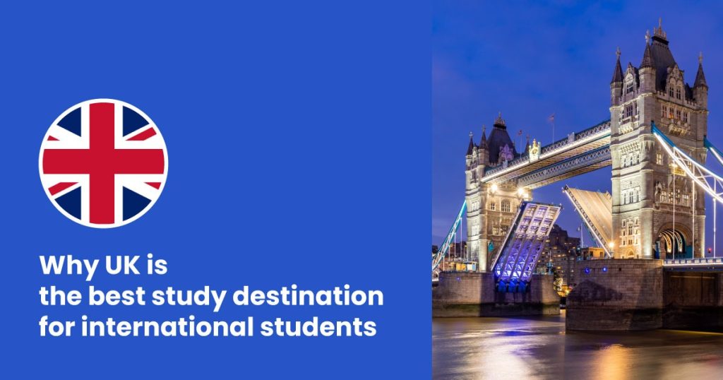 Why UK is the Best Study Destination for International Students?