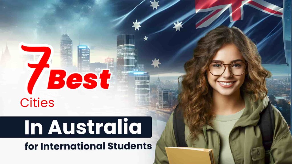 7 Best Cities in Australia for International Students