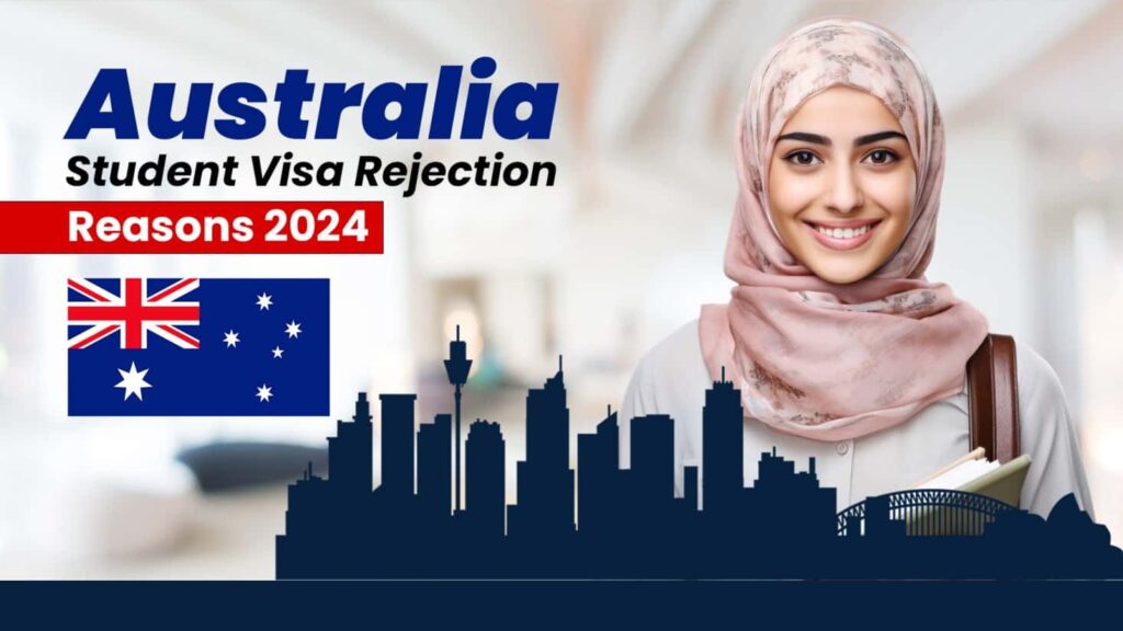 Top Reasons for Australian Student Visa Rejection 2024