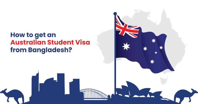 How to get an Australian Student Visa from Bangladesh 1