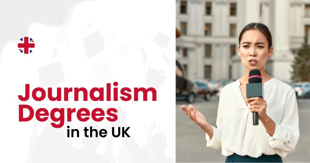 Journalism Degrees in the UK