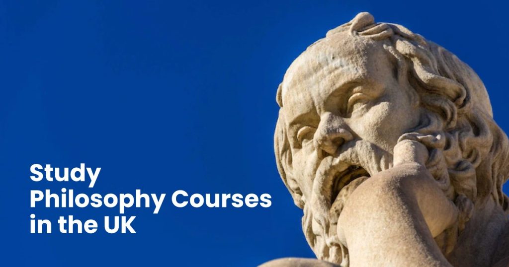 Study Philosophy Courses in the UK