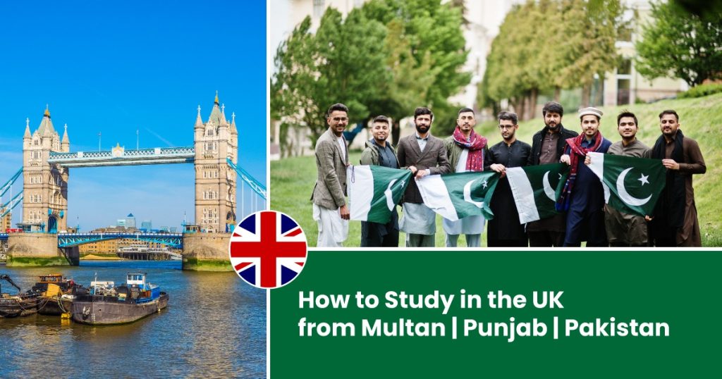 Study in the UK from Multan
