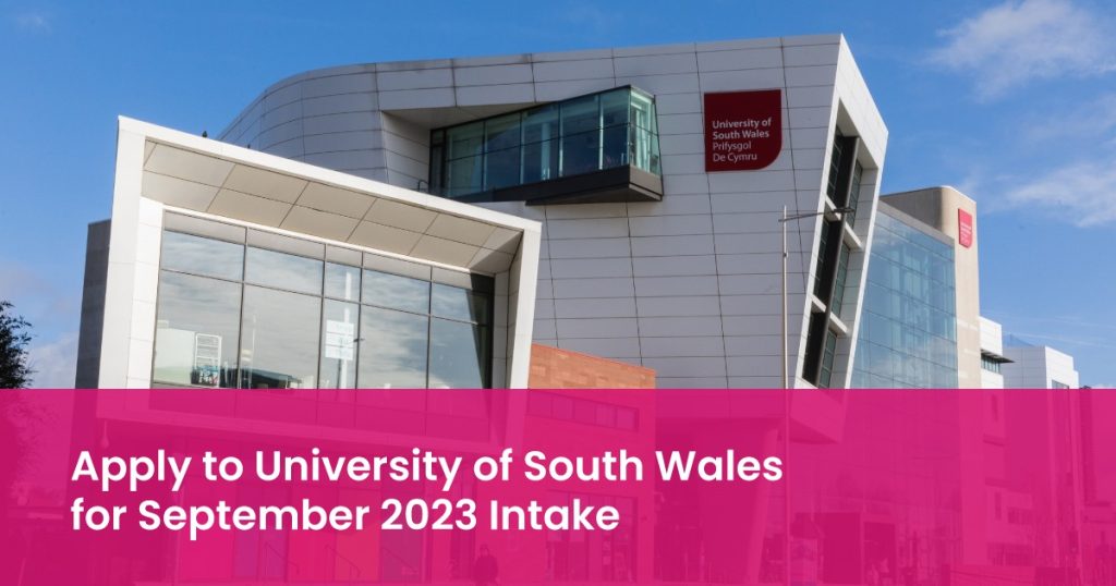 Apply to University of South Wales for September 2023 Intake