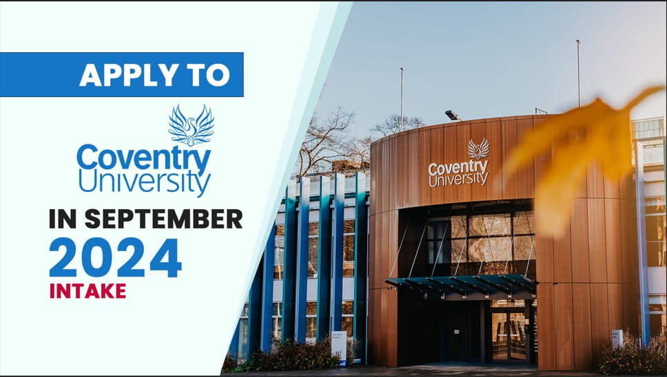 Apply to Coventry University for September 2024 Intake