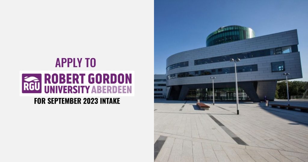 Apply to Robert Gordon University for September 2023 intake