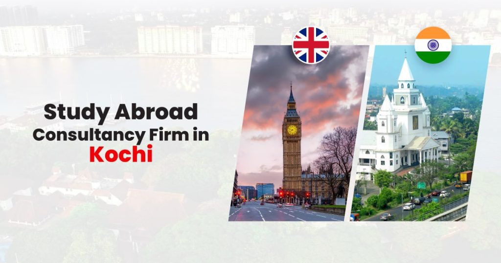 Study Abroad Consultancy Firm in Kochi