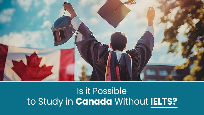 Is it Possible to Study in Canada Without IELTS