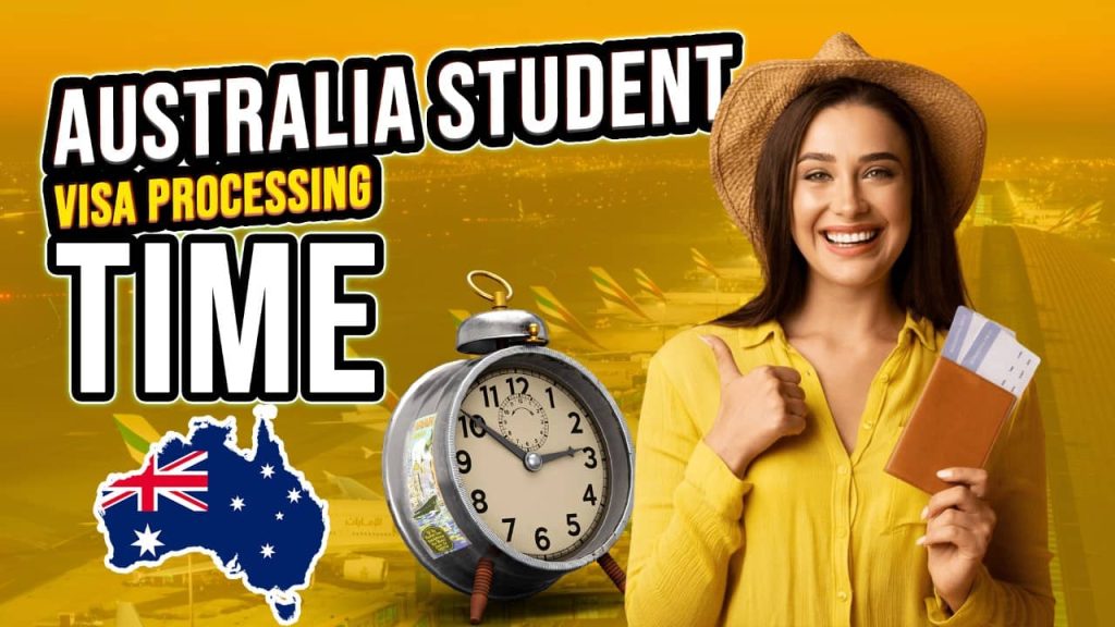 Australia Student Visa Processing Time