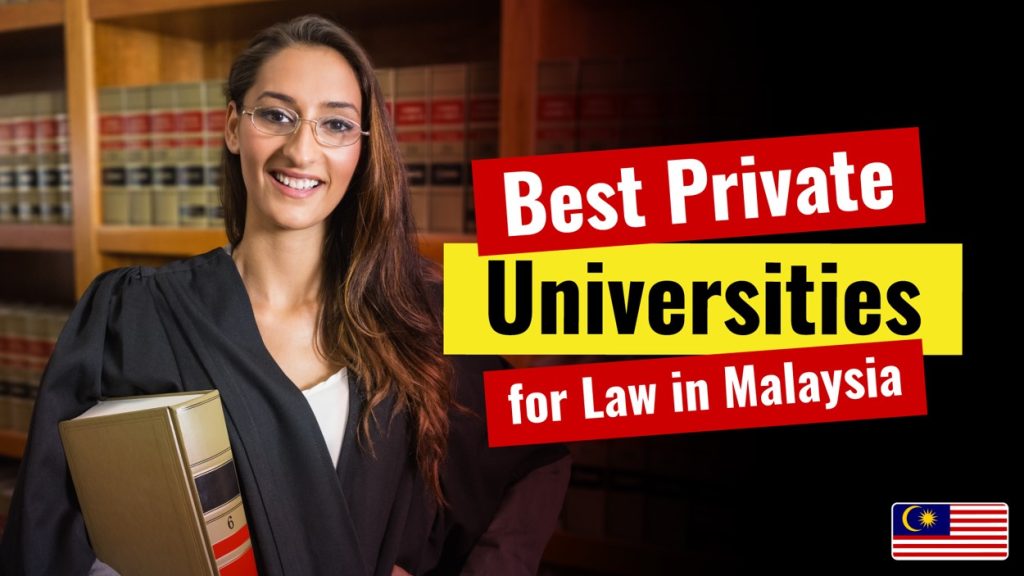 Best Private Universities for Law in Malaysia