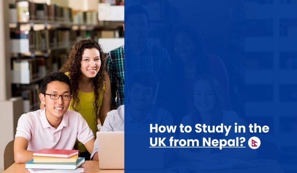 How to Study in the UK from Nepal?