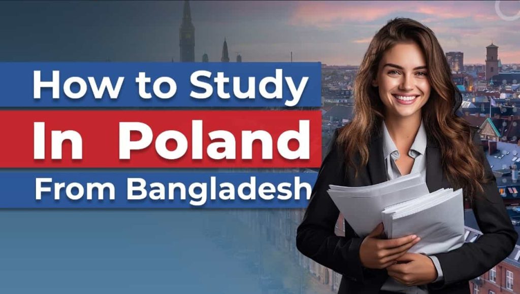How to Study in Poland from Bangladesh