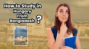 study in Hungary from Bangladesh