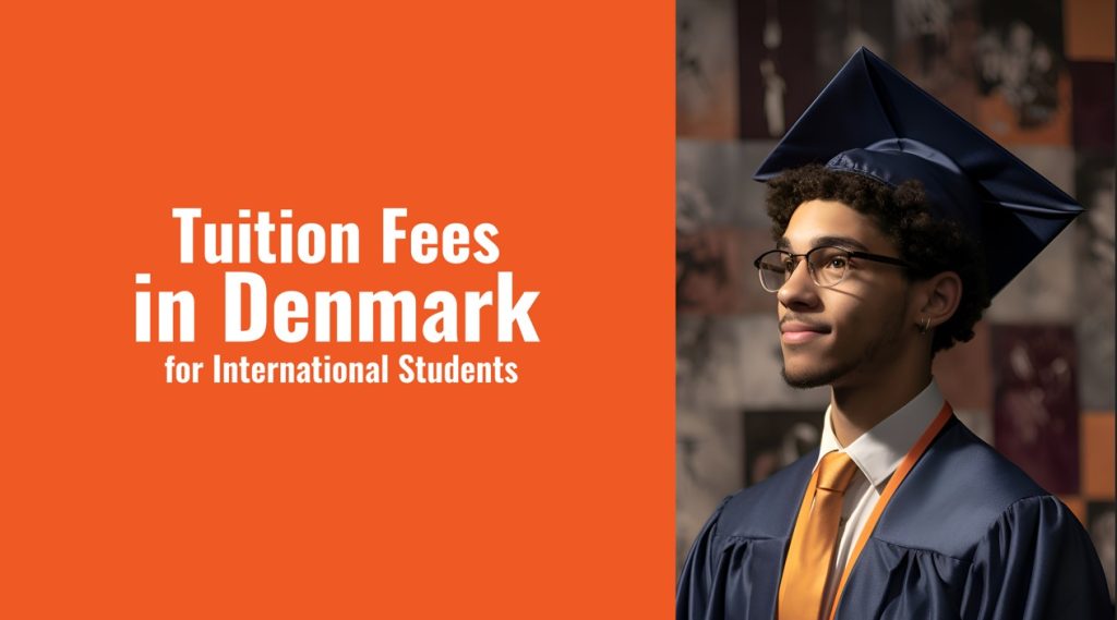 Tuition Fees in Denmark for International Students