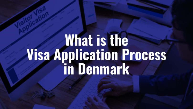 What is the Visa Application Process in Denmark 1