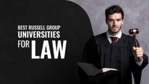 Best Russell Group Universities for Law