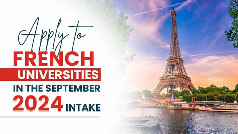 Apply to French Universities in the September 2024 intake