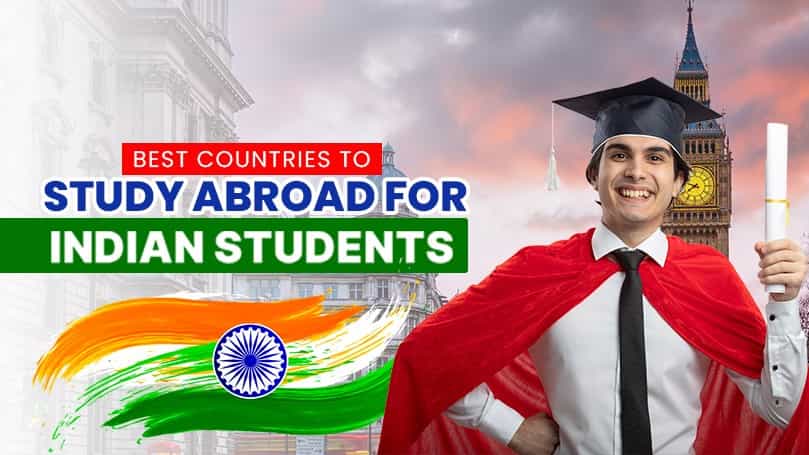 Best Countries to Study Abroad for Indian Students