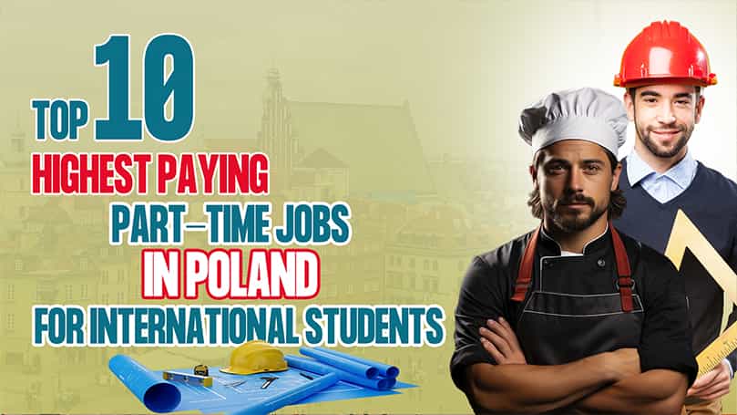 Highest-Paying Part-Time Jobs in Poland for International Students