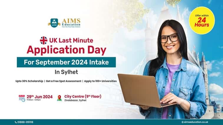 UK Last Minute Application Day for the September 2024 Intake in Sylhet