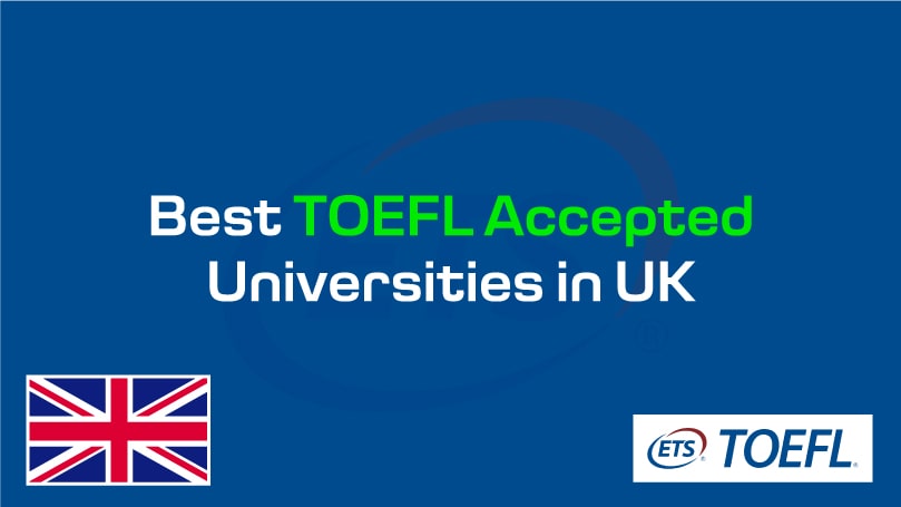 Best TOEFL Accepted Universities in UK 1