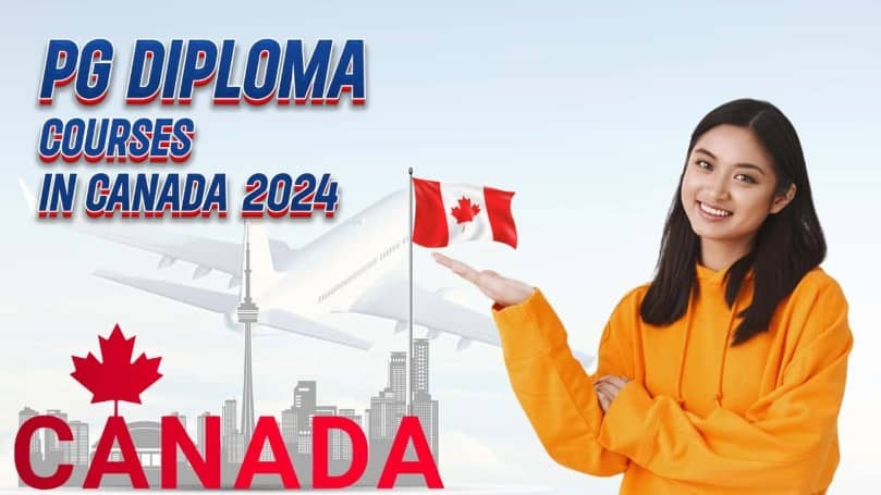PG Diploma Courses in Canada 2024