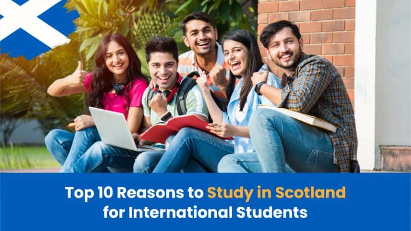 Top 10 Reasons to Study in Scotland for International Students