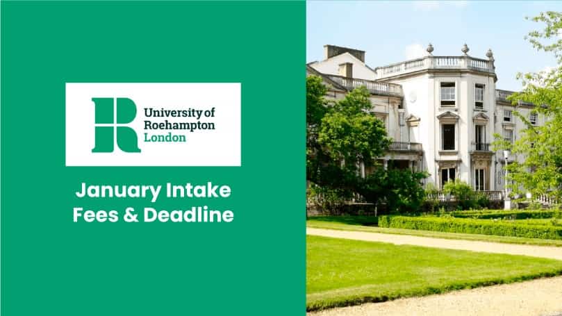 University of Roehampton London January Intake Fees Deadline 1