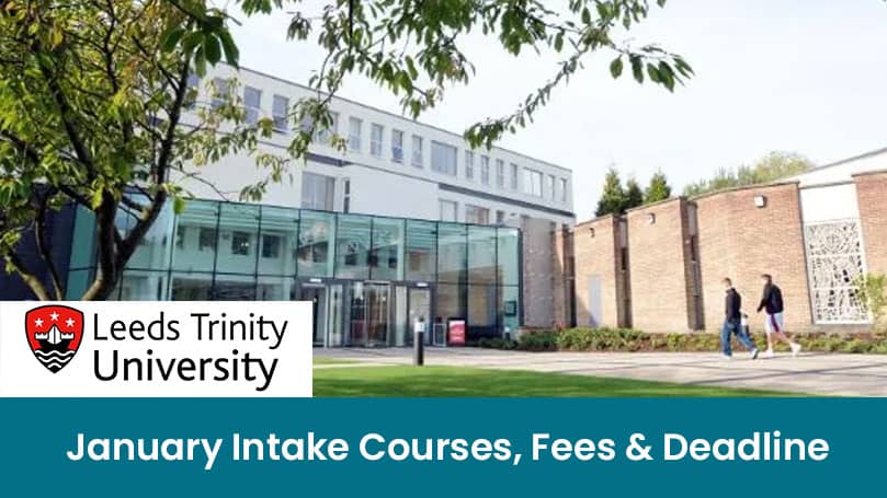 Leeds Trinity University January Intake Courses Fees and Deadline 1