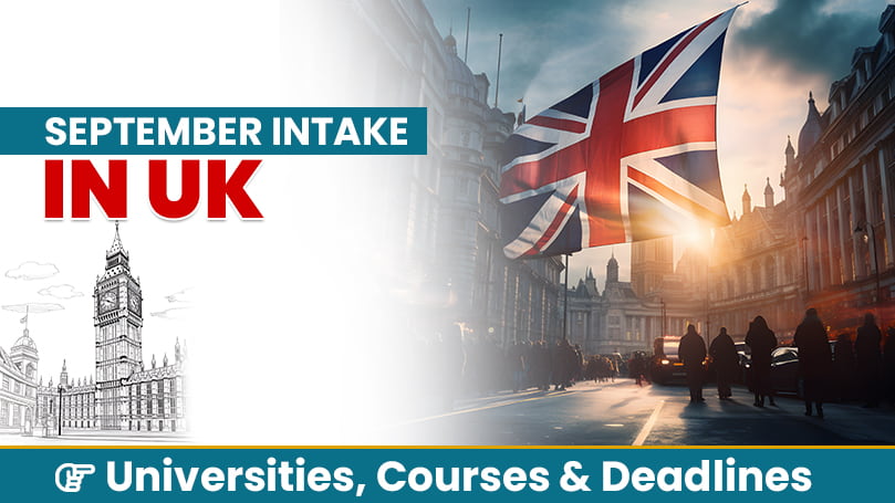 September 2025 Intake in UK: Universities, Courses & Deadlines