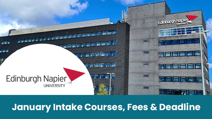 Edinburgh Napier University January Intake Courses Fees Deadline 1