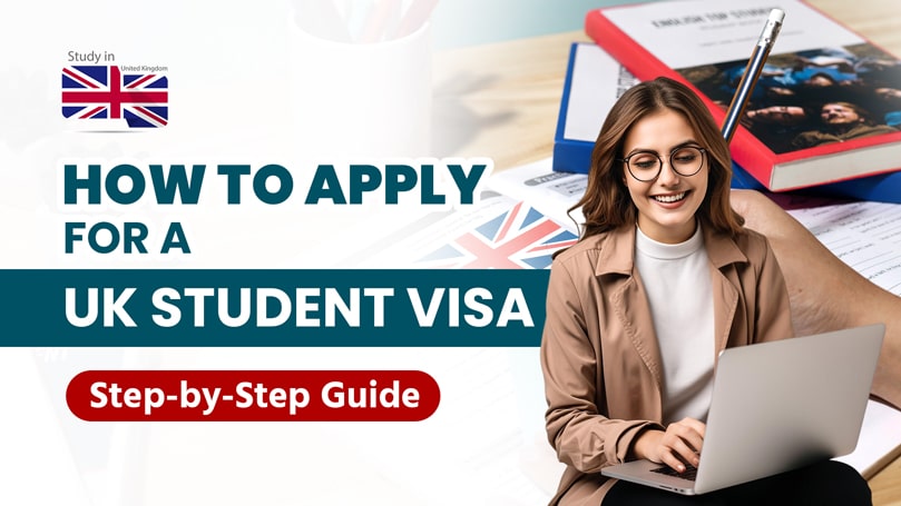 How to Apply for a UK Student Visa