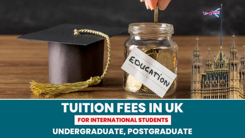 Tuition Fees in UK for International Students Undergraduate, Postgraduate