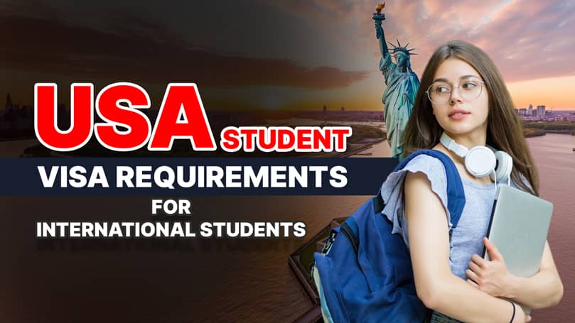 USA Student Visa Requirements for International Students 1