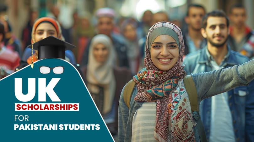 UK Scholarships for Pakistani Students 2025