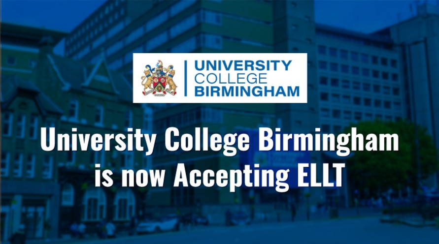 University College Birmingham is now Accepting ELLT